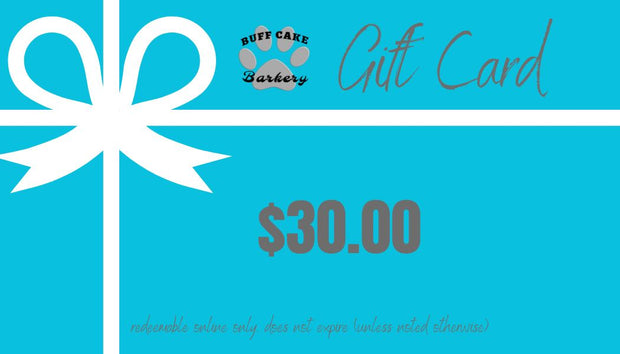 Buff Cake Barkery E-Gift Card Gift Card Buff Cake Barkery $30.00 