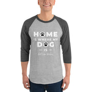 “Home Is Where My Dog Is “ 3/4 sleeve shirt Buff Cake Barkery Heather Grey/Heather Charcoal S 